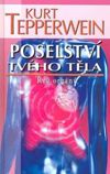 Poselství tvého těla - Řeč orgánů
